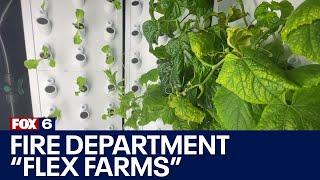 Milwaukee Fire Department 'flex farms' address community need