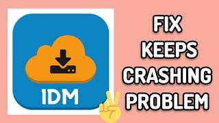 Fix 1DM App Keeps Crashing Problem || TECH SOLUTIONS BAR