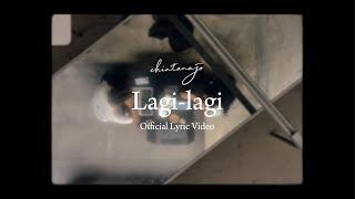 Chintana Jo - Lagi-lagi (Official Lyric Video)