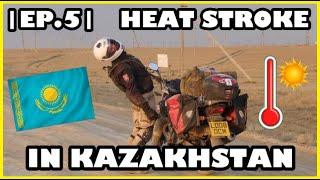 Ep5 - Heat stroke in Kazakhstan - Astrakhan & Aktobe - Travels of Tea Motorcycle Adventure 2018