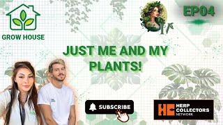 EP04 – Just Me and My Plants! (Rocco Elliot)