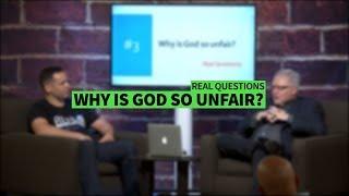 WHY IS GOD SO UNFAIR? II Dr. Jonathan Vorce