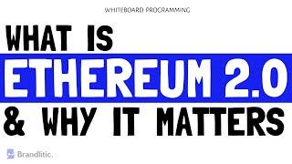 What is Ethereum 2.0 And Why Does it Matter | Ethereum vs Ethereum 2.0 Explained