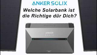 ️ So viele Möglichkeiten - Welche Anker SOLIX Solarbank ist die richtige für Dich?