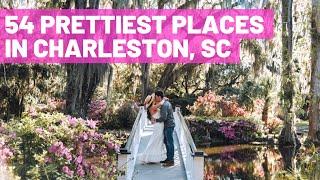 54 Prettiest Places in Charleston, South Carolina