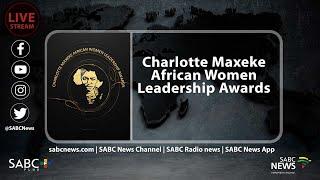 The Inaugural Charlotte Maxeke African Women Leadership Awards