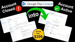 How to Reactivate an OLD Google Play Console closed Account? Why it's important after new updates?