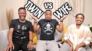 WHO KNOWS ME BETTER? TWIN BROTHER vs WIFE