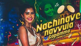 NACHINAVE NAVVULA GOPAMMA TRENDING VIRAL LOVE DJ SONG REMIX FLOK REMIX HYDERABADI