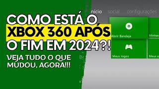 JÁ ERA?! Veja COMO ESTÁ o XBOX 360 Agora Que a LOJA ACABOU em 2024!