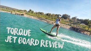 Torque Jetboard preview, testing Xtream and Mongrel Jet Board