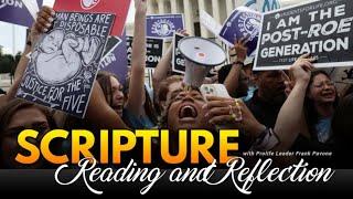 Daily Scripture Reading and Reflection: Birth of John the Baptist and the End of Roe - June 24, 2025
