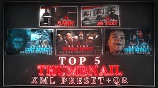 TOP 5 THUMBNAIL PRESET \ - AFTER MOTION Z | free xml preset (+QR)