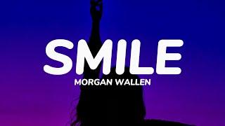 Morgan Wallen - Smile (Full unreleased) Lyrics