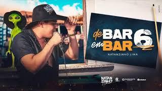 NATANZINHO LIMA DE BAR EM BAR 6 ATUALIZADO MUSICAS NOVAS