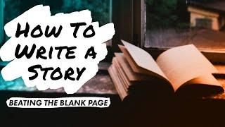 How To Write Your First Story