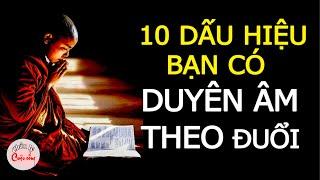 Duyên âm là gì? Dấu hiệu nhận biết có duyên âm theo đuổi - Chân lý sống