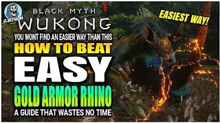 BEST HOW TO BEAT Gold Armored Rhino Boss EASY GUIDE | Black Myth Wukong