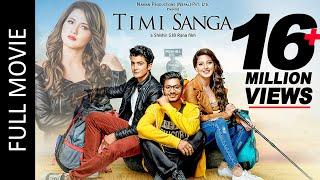 TIMI SANGA (Full Movie) Samragyee RL Shah, Aakash Shrestha, Najir Husen | New Nepali Full Movie 2022