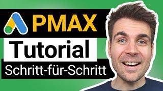 Google Ads Performance Max Kampagne erstellen (Schritt-für-Schritt)