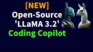 NEW! Open-Source 'LLaMA 3.2' Coding Copilot in VSCode (Step-by-Step Tutorial)