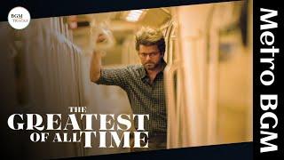 The Greatest of All Time BGMs - Vijay Metro Entry BGM | The GOAT BGMs