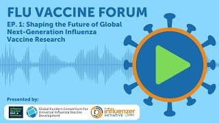 Flu Vaccine Forum Episode 1 Livestream