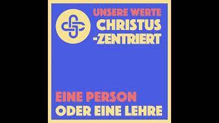 Unsere Werte - Christuszentriert