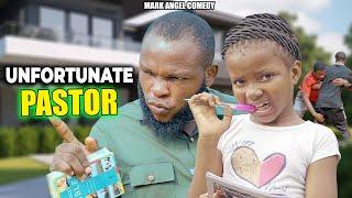 Unlucky Pastor - Mark Angel Comedy - Episode 409