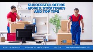 Successful Office Moves: Strategies And Top Tips | Moving Companies Queens