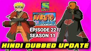 Naruto Shippuden Hindi Dubbed New Seasons Release date On Sony Yay | Naruto Shippuden Ep221/Season11