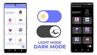 How to Implement Dark Mode Theme in Android Studio | Custom Switch | Modern Dashboard