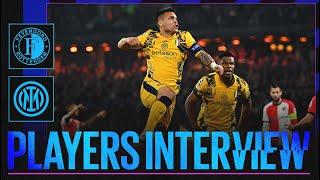 LAUTARO, DE VRIJ, AND... | FEYENOORD 0-2 INTER | PLAYERS INTERVIEWS ️