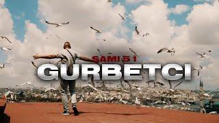 Sami51 - Gurbetci [Official Video]