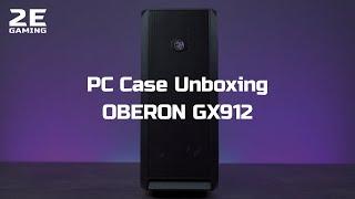 2E Gaming OBERON (2E-GХ912) PC Case Unboxing