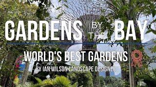 Gardens by The Bay - World's Best Gardens by Ian Wilson Landscape Designer