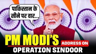 PM Narendra Modi addresses the nation first since operation Sindoor | India | Pakistan | Army