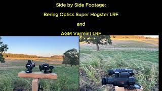 SIDE BY SIDE THERMAL VIDEO COMPARISON - BERING OPTICS SUPER HOGSTER LRF and AGM VARMINT LRF