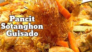 PANCIT SOTANGHON GUISADO | SOBRANG SARAP!