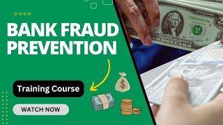 Bank Fraud Prevention Training Course