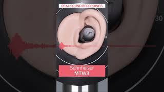 【REAL SOUND】 Sennheiser MTW3  Sony WF-1000XM4