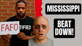 Mississippi Beatdown: When Anti-Black goes Wrong