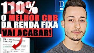 O FIM do CDB de 110% do CDI do Banco Daycoval + R$150 de presente!