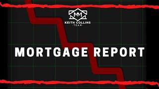 Mortgage Report with Keith Collins