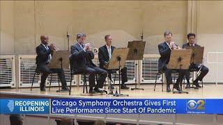 Chicago Symphony Orchestra Gives First Live Performance Since Start Of Pandemic