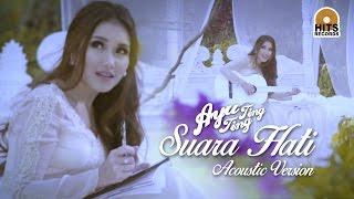 Ayu Ting Ting - Suara Hati Akustik [Official Music Video]