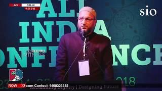 Asaduddin Owaisi excellent speech in Student Islamic Organisation SIO Conference, Delhi