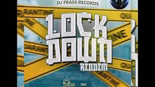 LOCK DOWN RIDDIM (Mix-June 2020) DJ FRASS RECORDS