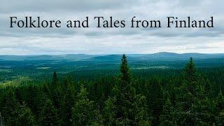 Mythology and Folklore from FINLAND!!