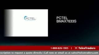 PCTEL BMAX7633S - Buy, Sell & Recycle | TelcoTraders